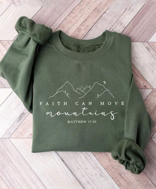 Faith can move mountains women sweatshirt